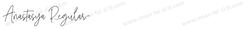 Anastasya Regular字体转换